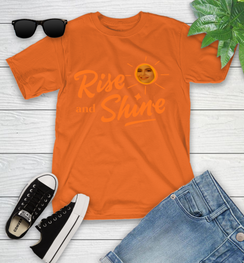 Rise And Shine Shirt 107