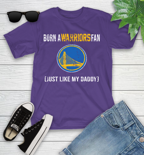 NBA Golden State Warriors Loyal Fan Just Like My Daddy Basketball Shirt Youth T-Shirt 3