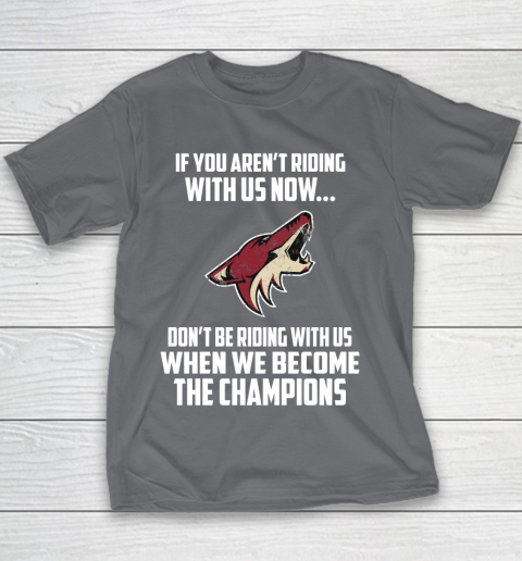 NHL Arizona Coyotes Hockey We Become The Champions Youth T-Shirt 5