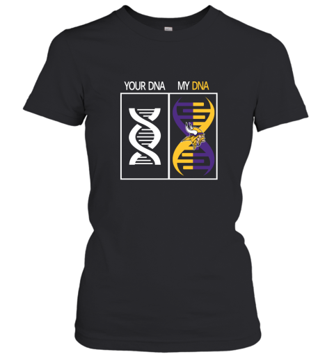 My DNA Is The Minnesota Vikings Football NFL Women's T-Shirt