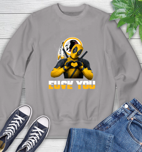 NHL Washington Redskins Deadpool Love You Fuck You Football Sports Sweatshirt 5