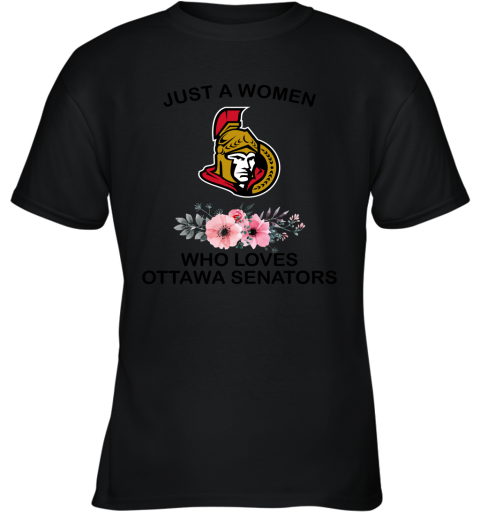 NHL Just A Woman Who Loves Ottawa Senators Hockey Sports Youth T-Shirt