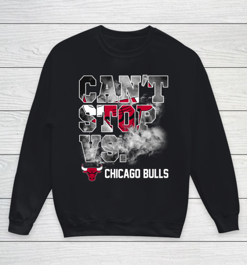 NBA Chicago Bulls Basketball Can't Stop Vs Youth Sweatshirt