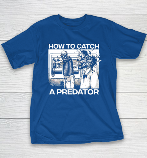 How To Catch A Predator Youth T-Shirt 6