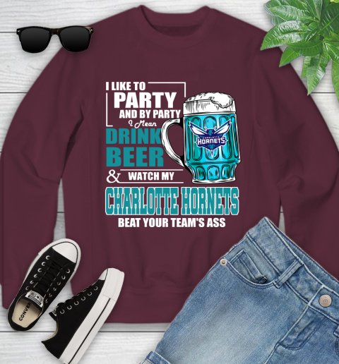 NBA Drink Beer and Watch My Charlotte Hornets Beat Your Team' Ass Youth Sweatshirt 4