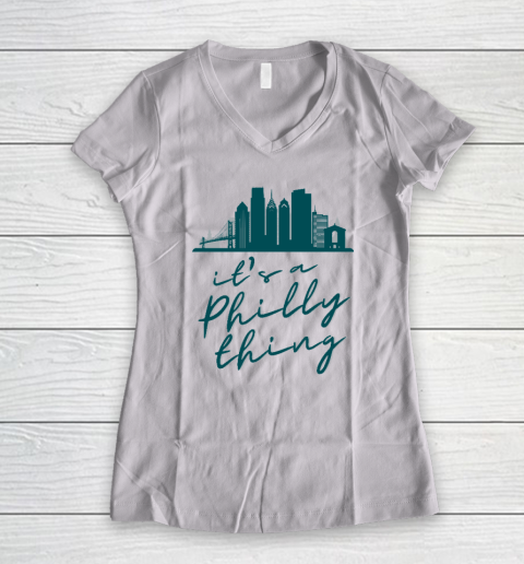 It's a Philly Thing Shirt Philadelphia Citizen Women's V-Neck T-Shirt