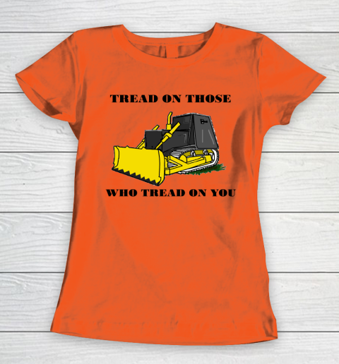 Killdozer T Shirt Tread On Those Who Tread On You Women's T-Shirt 2