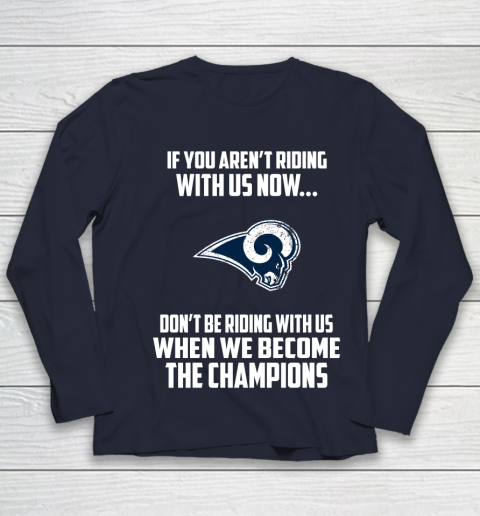 NFL Los Angeles Rams Football We Become The Champions Youth Long Sleeve 2