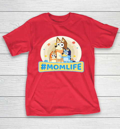 Bluey Mom Family For Life T-Shirt 9