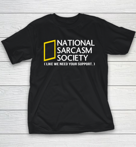 National sarcasm society Youth T-Shirt