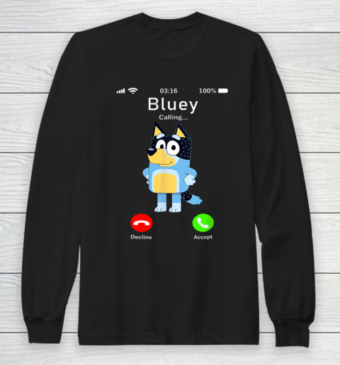 Dad Mom Kid Shirt Blueys Is Calling Funny Parents days Long Sleeve T-Shirt 1