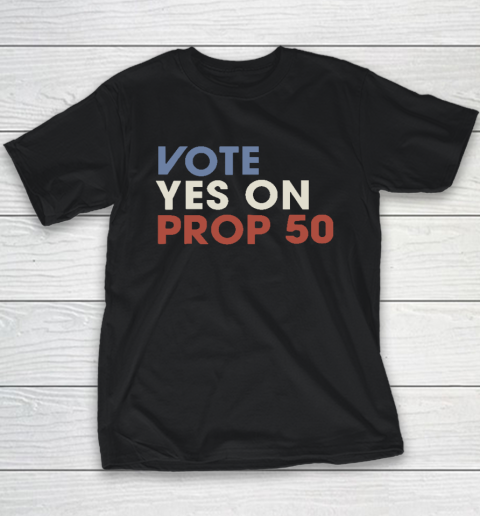 Vote YES On Prop Youth T-Shirt