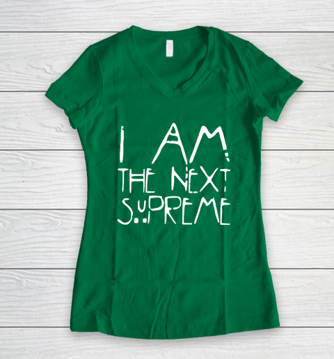 I Am The Next Supreme Women's V-Neck T-Shirt 3