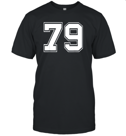Number 79 Shirt Baseball Football Soccer Fathers Day Gift Unisex Jersey Tee