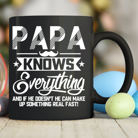Papa Knows Everything Funny Fathers Day Gift for Dad Papa Ceramic Mug 11oz