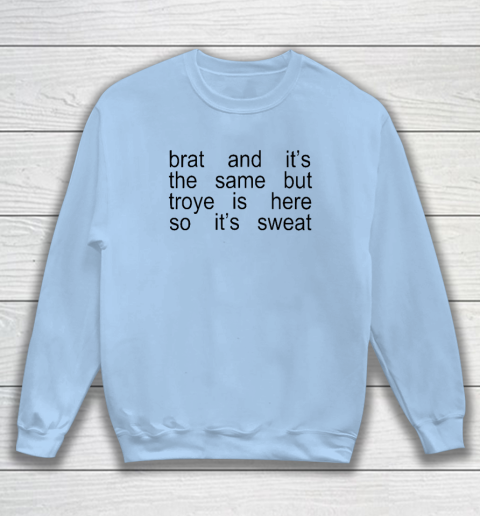 Sweat Tour  Sweat Brat Green Sweatshirt 4