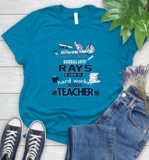 Tampa Bay Rays MLB I'm A Difference Making Student Caring Baseball Loving Kinda Teacher Women's T-Shirt 10
