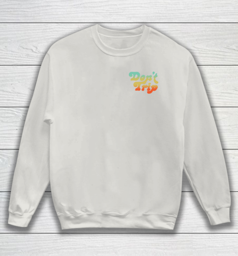 Dont Trip Vote Shirt - Harry Styles Vote (print in front and back) Sweatshirt 8