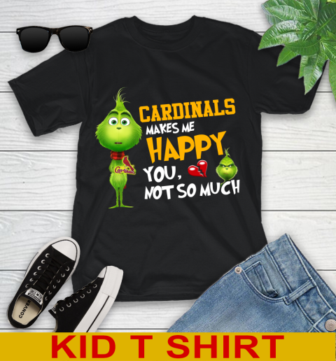MLB St.Louis Cardinals Makes Me Happy You Not So Much Grinch Baseball Sports Youth T-Shirt