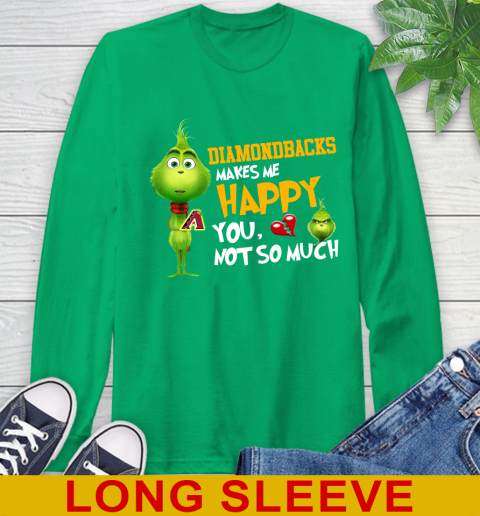 MLB Arizona Diamondbacks Makes Me Happy You Not So Much Grinch Baseball Sports Long Sleeve T-Shirt 8