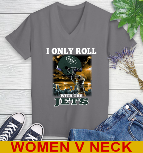 New York Jets NFL Football I Only Roll With My Team Sports Women's V-Neck T-Shirt 11