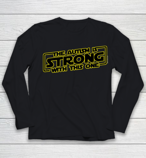 The Autism Is Strong With This One Autism Awareness Youth Long Sleeve