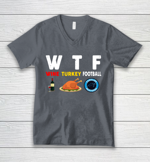 Carolina Panthers Giving Day WTF Wine Turkey Football NFL V-Neck T-Shirt 4