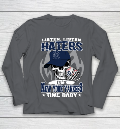 Listen Haters It is YANKEES Time Baby MLB Youth Long Sleeve 6