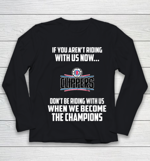 NBA LA Clippers Basketball We Become The Champions Youth Long Sleeve