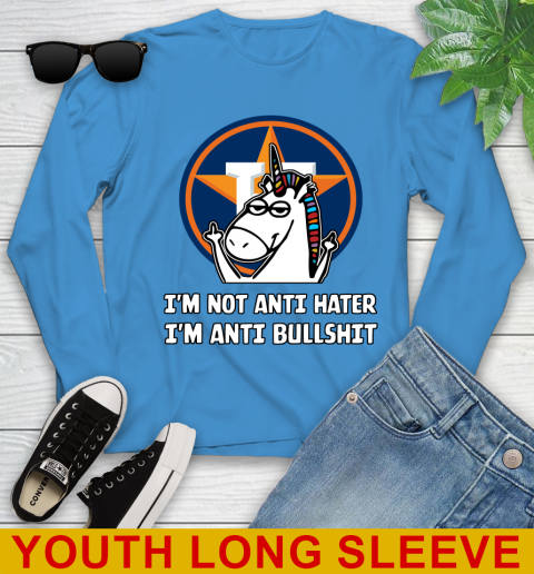 Houston Astros MLB Baseball Unicorn I'm Not Anti Hater I'm Anti Bullshit Youth Long Sleeve 8