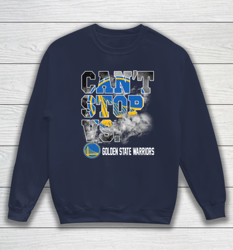 NBA Golden State Warriors Basketball Can't Stop Vs Sweatshirt 2