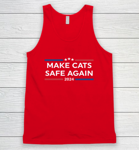 Make Cats Safe Again Funny 2024 Presidential Election Tank Top 4
