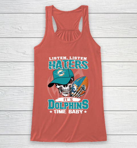 Listen Haters It is DOLPHINS Time Baby NFL Racerback Tank 3