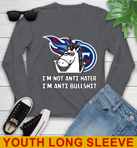 Tennessee Titans NFL Football Unicorn I'm Not Anti Hater I'm Anti Bullshit Youth Long Sleeve 9