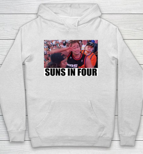 Suns In 4 Four Shirt Hoodie