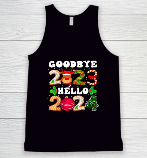Goodbye 2023 Hello 2024 Happy New Year Funny Christmas Xmas Tank Top