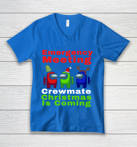 Among Us Emergency Meeting Crewmate Christmas Is Coming V-Neck T-Shirt 5