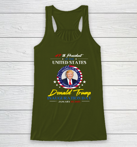 President Donald Trump Inauguration Day 2025 47th President Racerback Tank 2