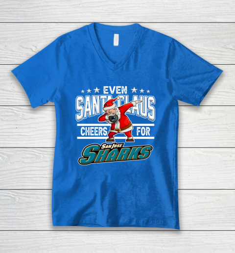 San Jose Sharks Even Santa Claus Cheers For Christmas NHL V-Neck T-Shirt 5