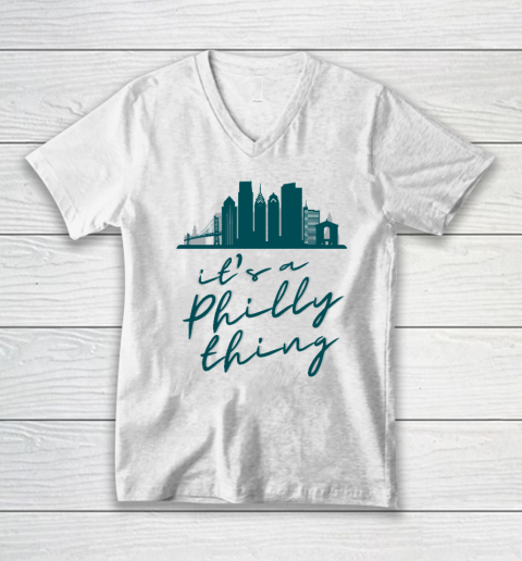 It's a Philly Thing Shirt Philadelphia Citizen V-Neck T-Shirt