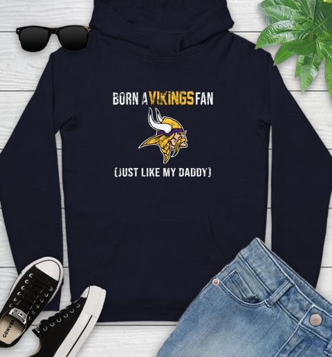 NFL Minnesota Vikings Football Loyal Fan Just Like My Daddy Shirt Youth Hoodie 3
