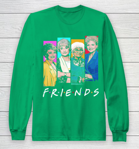 The Golden Girls F.r.i.e.n.d.s Long Sleeve T-Shirt 4
