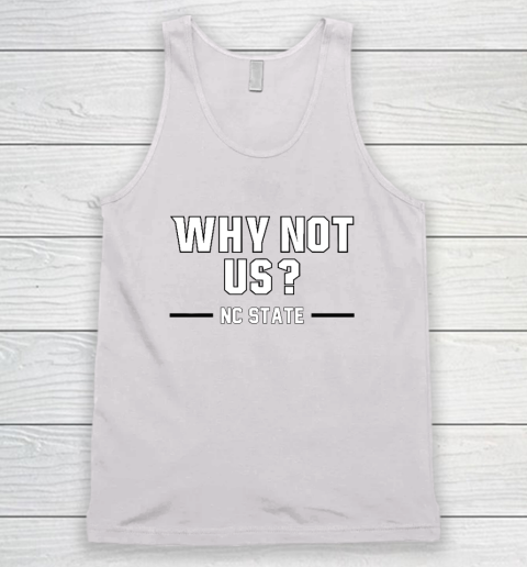 Why Not Us NC State Tank Top