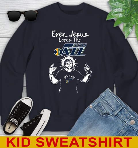 Utah Jazz NBA Basketball Even Jesus Loves The Jazz Shirt Youth Sweatshirt 2