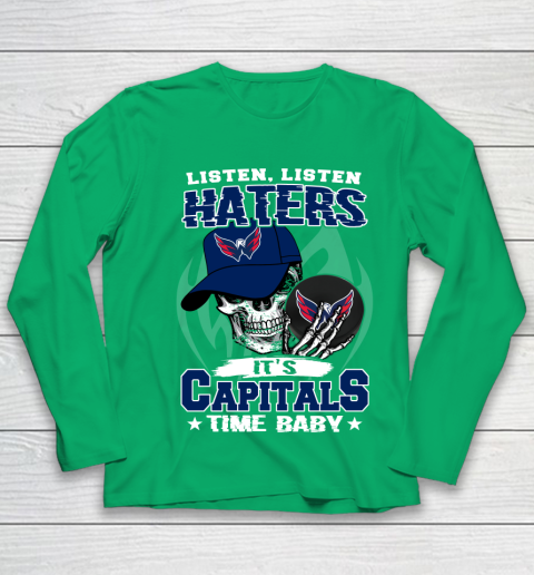 Listen Haters It is CAPITALS Time Baby NHL Youth Long Sleeve 4