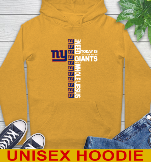NFL All I Need Today Is A Little Bit Of New York Giants Cross Shirt Hoodie 2