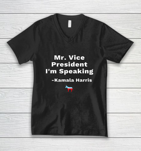 Im Speaking Mr Vice President Debate Quote V-Neck T-Shirt