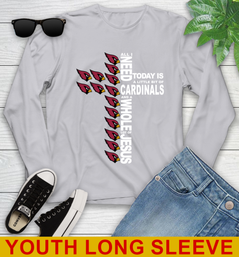 NFL All I Need Today Is A Little Bit Of Arizona Cardinals Shirt Youth Long Sleeve 5