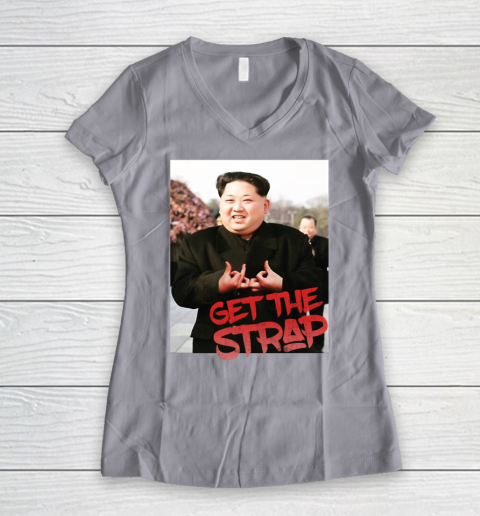 Kim Jong Un Blood Shirt Sign Get The Strap 50 Cent Women's V-Neck T-Shirt 4