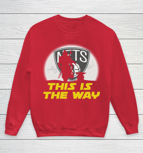 Brooklyn Nets NBA Basketball Star Wars Yoda And Mandalorian This Is The Way Youth Sweatshirt 7